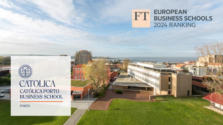 Católica Porto Business School FT 2 Financial Times